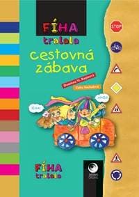 Fíha tralala - cestovná zábava - Damiána M. Bagínová