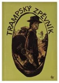 Trampský zpěvník - Miroslav Kozák, Soňa Kozáková, Marko Čermák 1