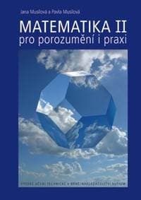 Matematika pro porozumění i praxi - Komplet (II/1 + II/2) - Jana Musilová