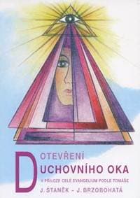 Otevření duchovního oka - Josef Staněk, Jana Brzobohatá 1
