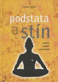 Podstata a stín - Suhotra Svámí 1