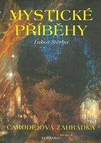 Mystické příbehy - Luboš Štěrba 1