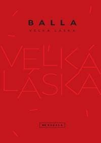 Veľká láska - Balla