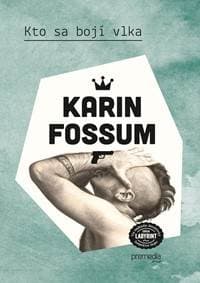 Kto sa bojí vlka - Karin Fossum