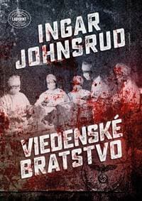 Viedenské bratstvo (Prípady Fredrika Beiera 1) - Ingar Johnsrud