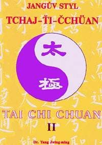 Jangův styl tai-chi 2 - Yang Jwing-ming