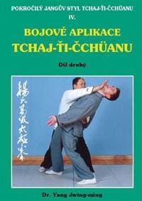 Bojové aplikace taichi 2 / Pokročilý Jangův styl IV - Yang Jwing-ming 1