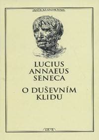 O duševním klidu - Lucius Annaeus Seneca 1