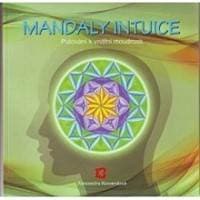 Mandaly intuice - putování k vnitřní moudrosti - Alexandra Kovandová 1