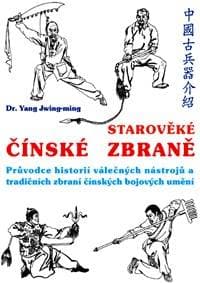 Starověké čínské zbraně - Yang Jwing-ming