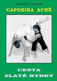 Capoeira Aché - Tomáš Jeřábek, Pavel Krupka