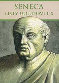 Listy Luciliovi I-X - Seneca 1