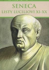Listy Luciliovi XI-XX - Seneca