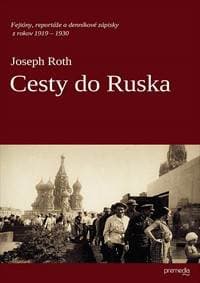 Cesty do Ruska - Joseph Roth 1