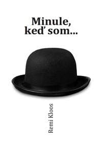 Minule, keď som... - Remi Kloos 1