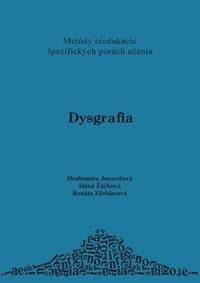 Dysgrafia - Drahomíra Jucovičová, Hana Žáčková a kol. 1