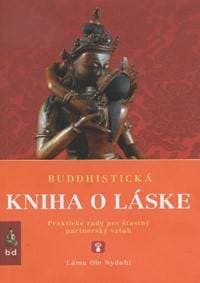 Buddhistická kniha o láske - Láma Ole Nydahl 1