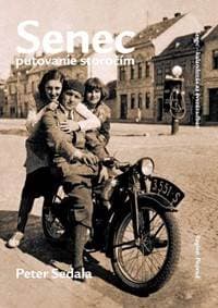 Senec - putovanie storočím - Peter Sedala 1