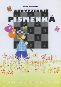 Ako vyzerajú písmenká - Soňa Antalová