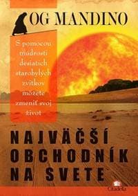 Najväčší obchodník na svete - Og Mandino 1