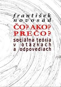 Čo? Ako? Prečo? - Franišek Novosád 1