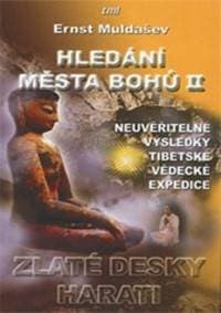 Hledání Města bohů II - Ernst Muldašev 1