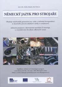 Německý jazyk pro strojaře - Jitka Galli, Zdeňka Skřipská, Jitka Šimková