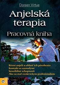 Anjelská terapia – pracovná kniha - Doreen Virtue 1
