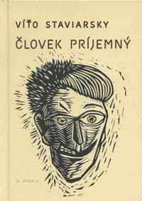 Človek Príjemný - Víťo Staviarsky