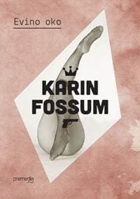 Evino oko - Karin Fossum 1