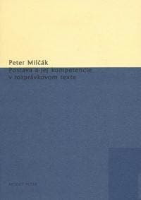 Postava a jej kompetencie v rozprávkovom texte - Peter Milčák 1