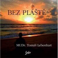 Bez plášte - Tomáš Lebenhart 1
