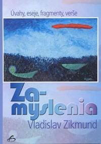 Zamyslenia II. - Vladislav Zikmund 1