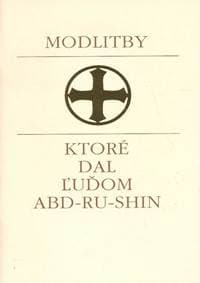 Modlitby, ktoré dal ľudom Abd-Ru-Shin - autor neuvedený