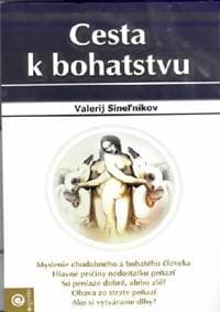 Cesta k bohatstvu - Valerij Sineľnikov