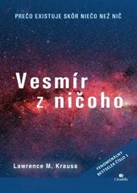 Vesmír z ničoho - Lawrence M. Krauss 1