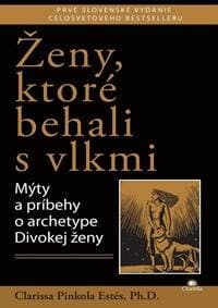 Ženy, ktoré behali s vlkmi - Clarissa Pinkola Estés 1