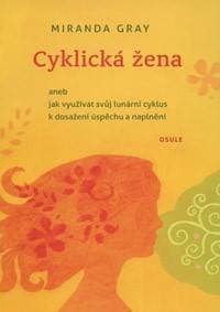 Cyklická žena - Miranda Gray 1