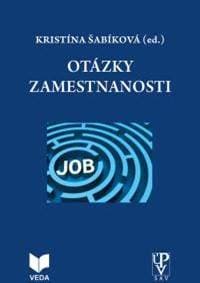 Otázky zamestnanosti - Kristína Šabíková