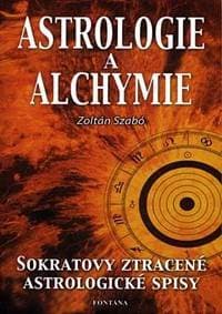 Astrologie a alchymie - Szabó Zoltán