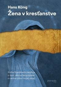 Žena v kresťanstve - Hans Küng 1