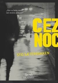 Cez noc - Stig Saterbakken