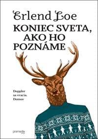 Koniec sveta, ako ho poznáme - Erlend Loe 1