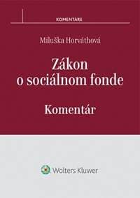 Zákon o sociálnom fonde - Miluška Horváthová 1