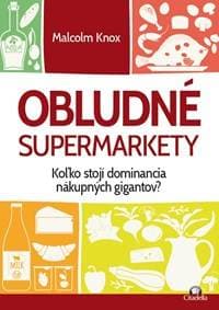 Obludné supermarkety - Malcolm Knox 1