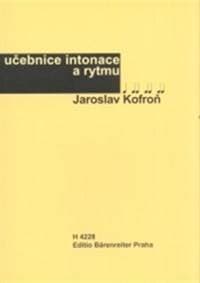 Učebnice intonace a rytmu - Jaroslav Kofroň 1