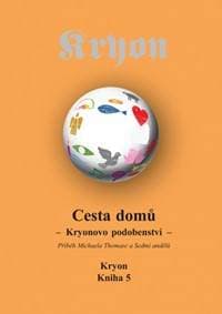 Kryon 5 - Cesta domů - Lee Carroll 1
