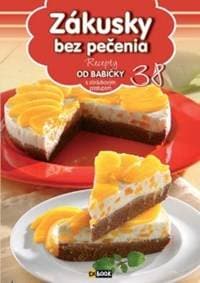 Zákusky bez pečenia (38) - autor neuvedený 1