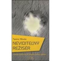 Neviditeľný režisér - Tanino Minuta