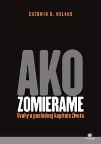 Ako zomierame - Sherwin B. Nuland 1